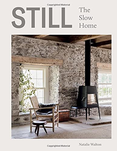 Still - The Slow Home by Natalie Walton